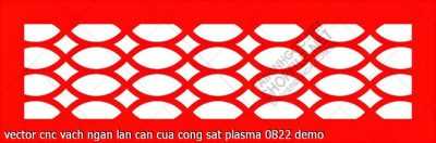 vector cnc vach ngan lan can cua cong sat plasma 0822